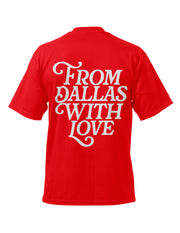 From Dallas With love (Red)